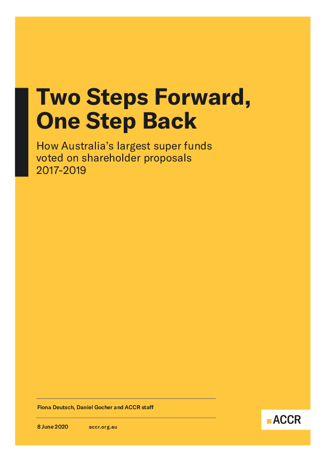 Cover page of the Two Steps Forward, One Step Back: How Australia’s largest super funds voted on shareholder proposals 2017-2019 publication.