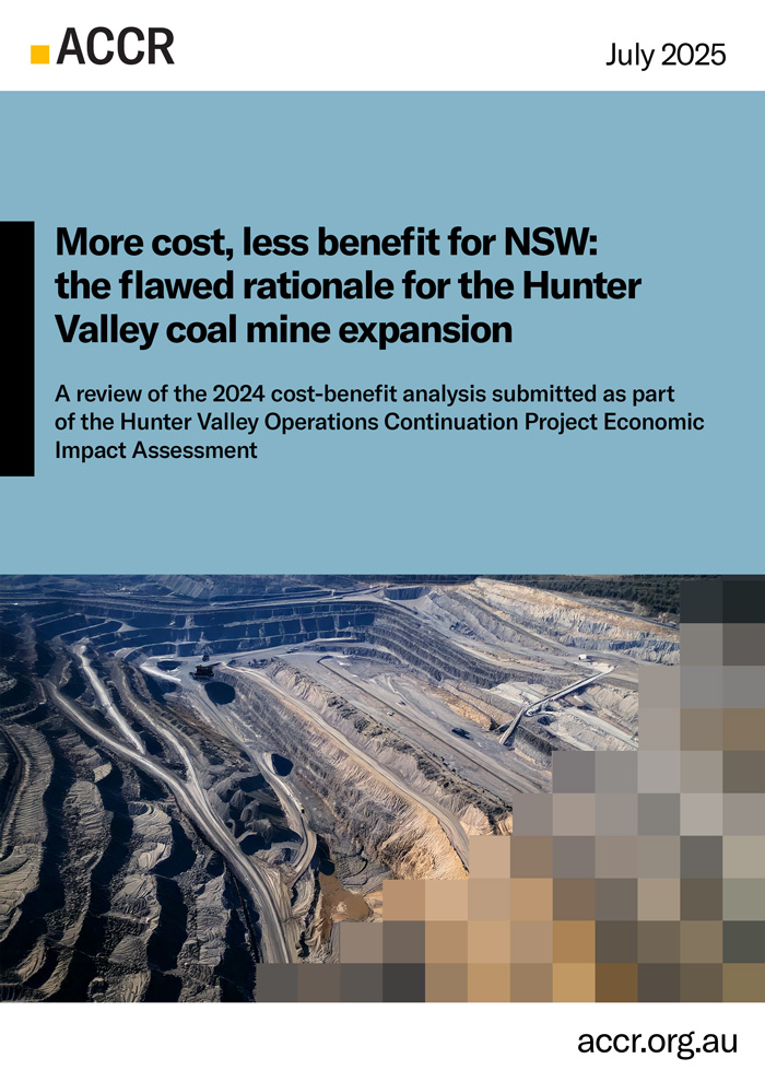 Cover page of the More cost, less benefit for NSW: the flawed rationale for the Hunter Valley coal mine expansion publication.