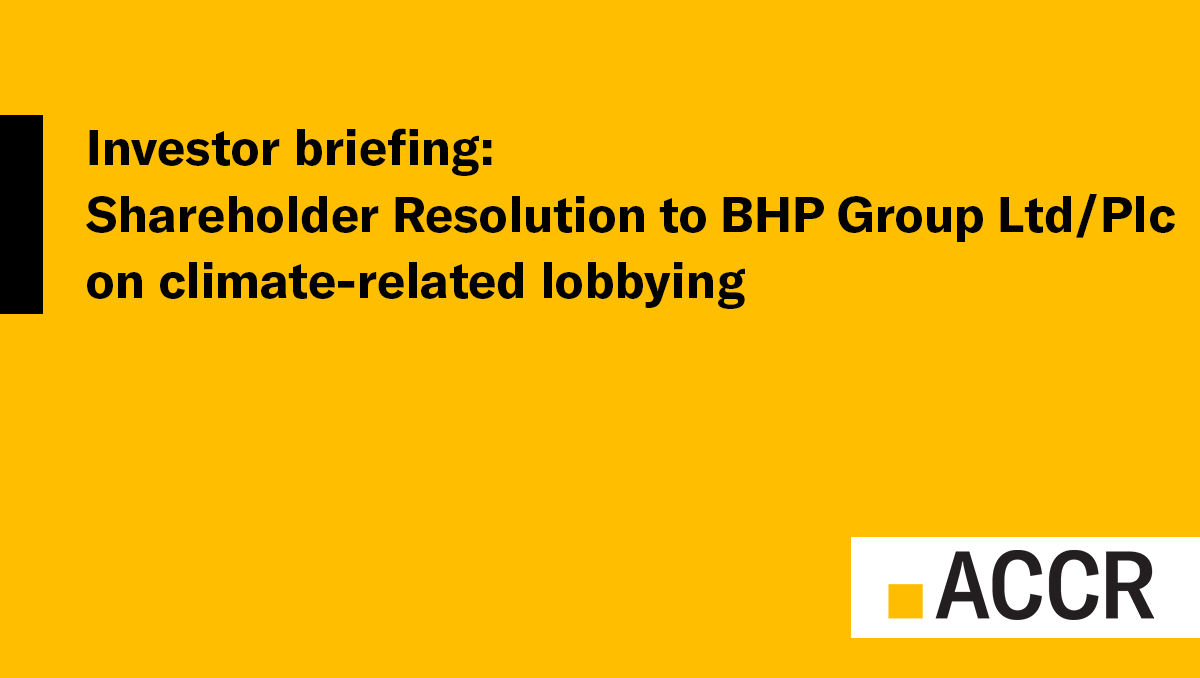Cover page of the Investor briefing: Shareholder Resolution to BHP Group Ltd/Plc on climate-related lobbying publication.