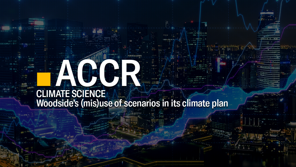 Cover page of the Climate Science Insight: Woodside’s (mis)use of scenarios in its climate plan publication.