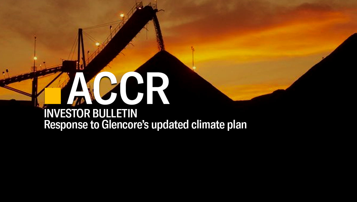 Cover page of the Investor Bulletin: Response to Glencore’s updated climate plan publication.