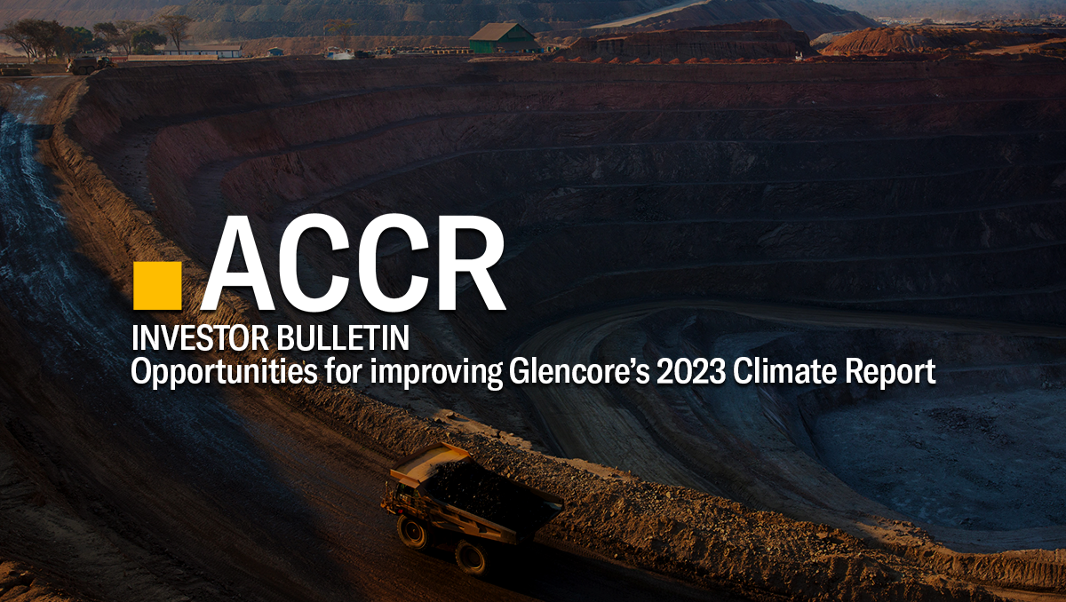 Cover page of the Investor Bulletin: Opportunities for improving Glencore’s 2023 Climate Report publication.