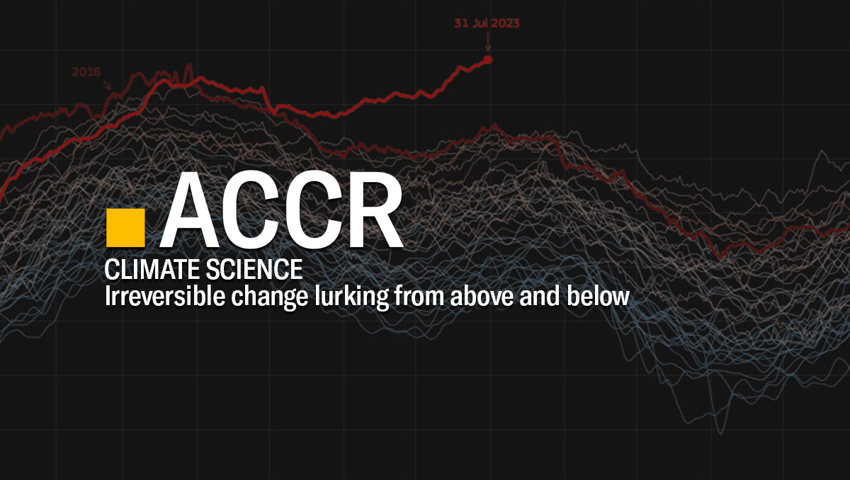 Cover page of the Climate Science Insight: Irreversible change lurking from above and below publication.