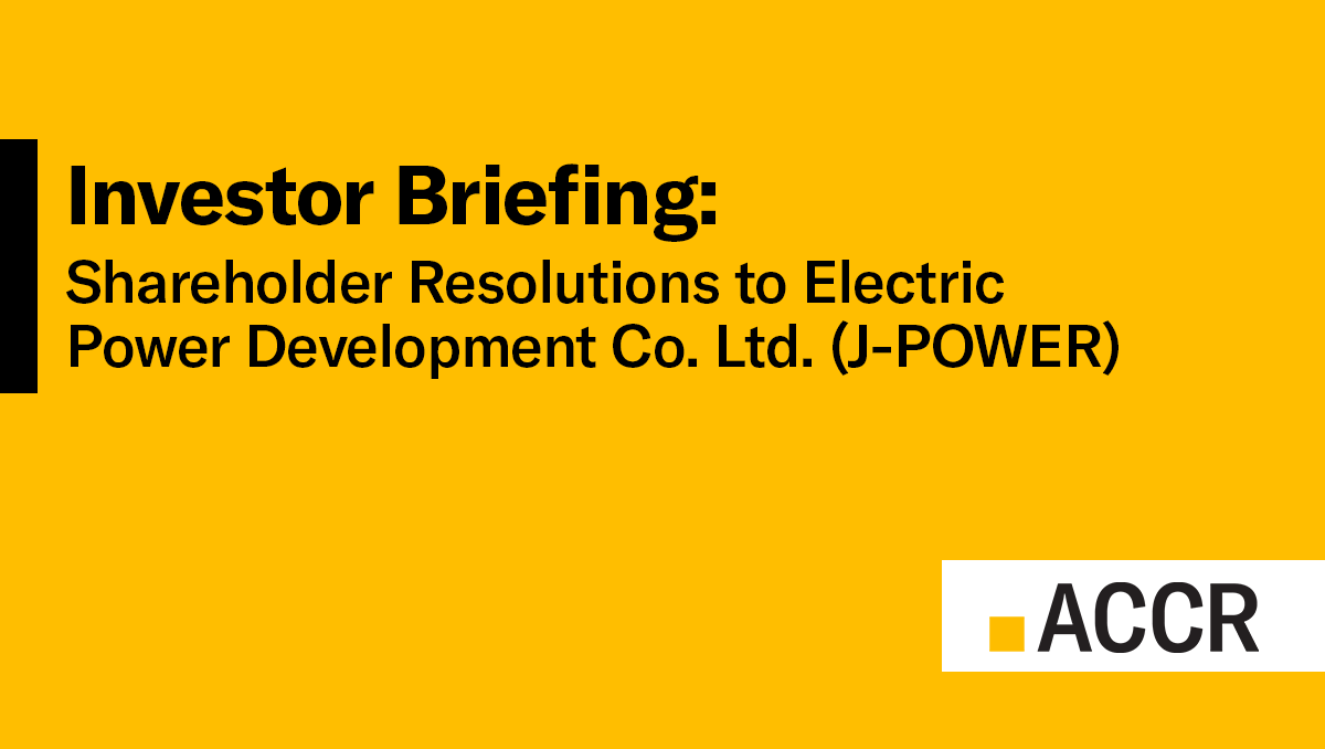 Cover page of the Investor briefing: Shareholder Resolutions to Electric Power Development Co. Ltd. (J-POWER) publication.