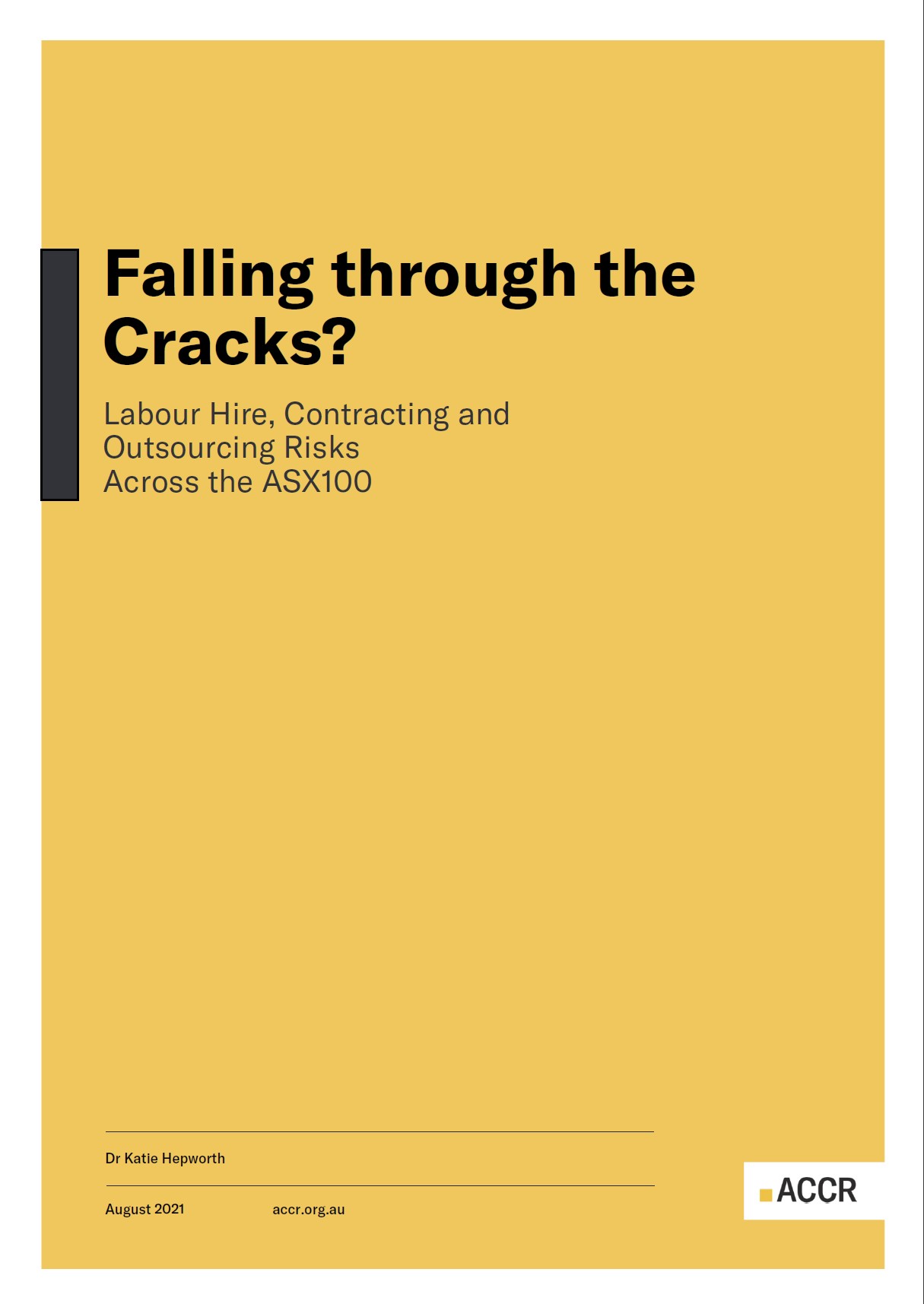 Cover page of the Falling through the Cracks?  Labour hire, Contracting and Outsourcing Risks across the ASX100 publication.