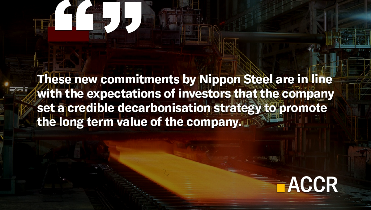 Investors applaud Nippon Steel, as world's fourth largest steel company takes strides towards green steel - ACCR
