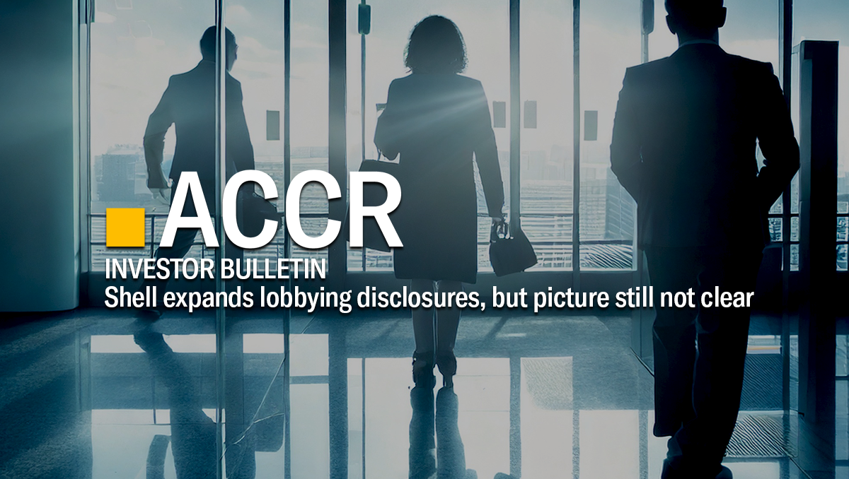 Cover page of the Investor Bulletin: Shell expands lobbying disclosures, but picture still not clear publication.